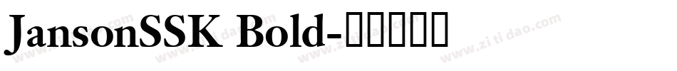 JansonSSK Bold字体转换